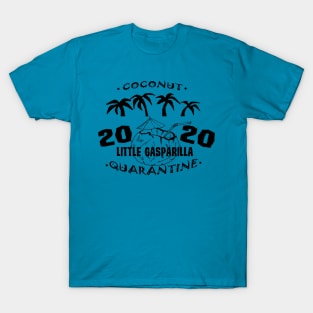 Coconut Quarantine - Little Gasparilla Island T-Shirt
